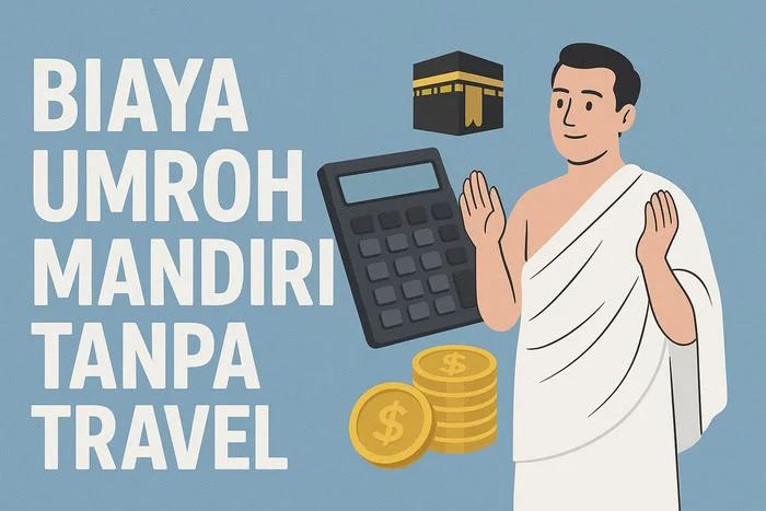 Ilustrasi biaya umroh mandiri tanpa travel, menampilkan jamaah pria berpakaian ihram, kalkulator, tumpukan koin emas, dan miniatur Ka'bah sebagai simbol perhitungan anggaran perjalanan ibadah.